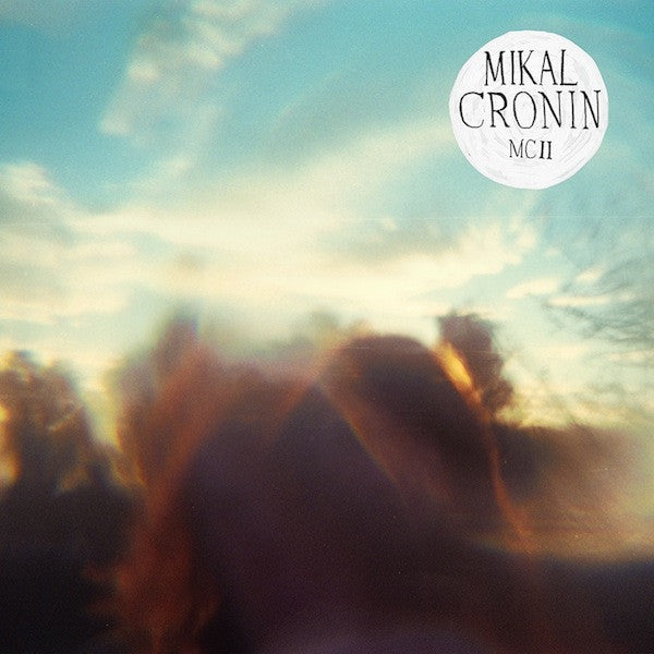 Mikal Cronin – Mcii 🇺🇸