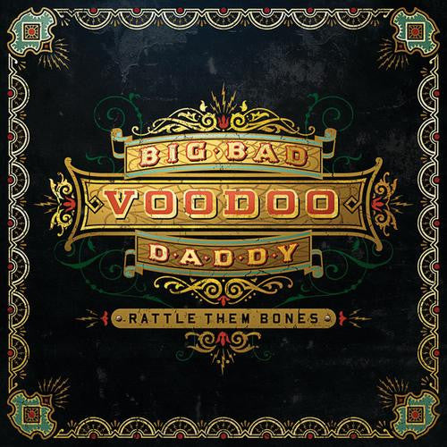 Big Bad Voodoo Daddy – Rattle Them Bones 🇺🇸