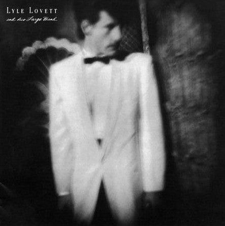 Lyle Lovett – Lyle Lovett & His Large Band (DL Card) 🇺🇸