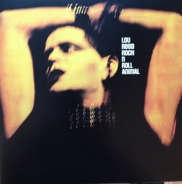 Lou Reed – Rock & Roll Animal 🇺🇸