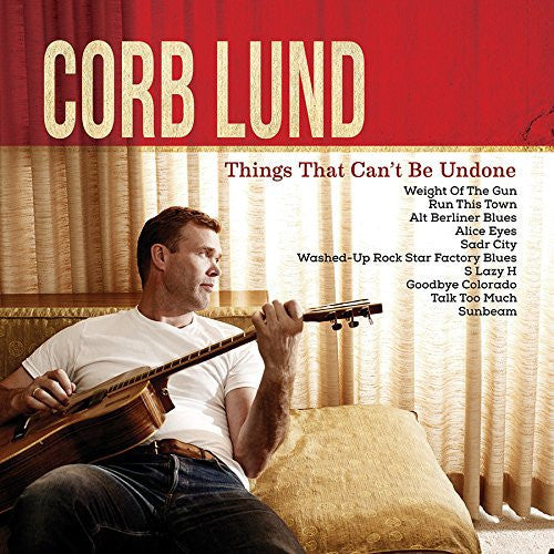 Corb Lund – Things that Can't Be Undone (DL Code) 🇺🇸