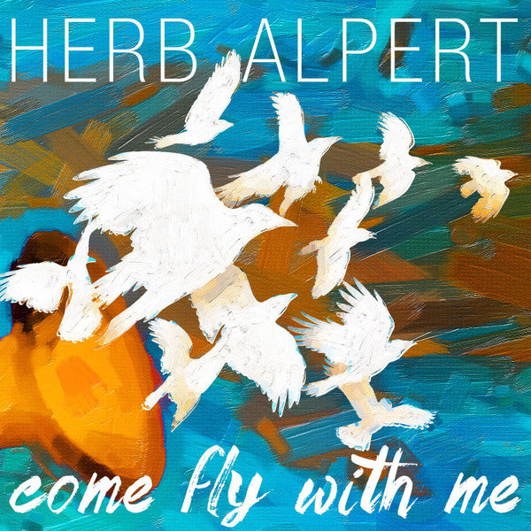 Herb Alpert – Come Fly with Me 🇺🇸