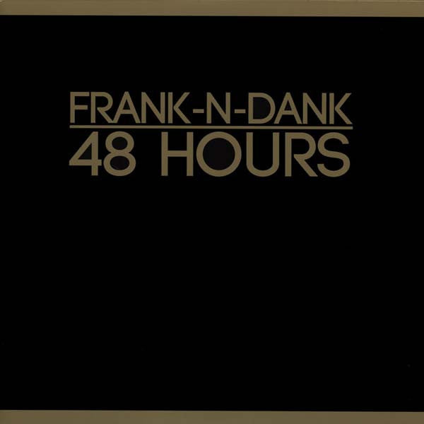 Frank N Dank – 48 Hours 🇺🇸