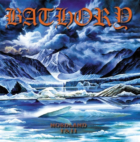 Bathory – Nordland I & II 🇺🇸