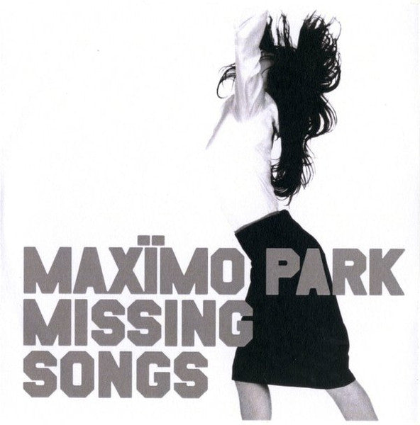 Maximo Park – Missing Songs 🇺🇸