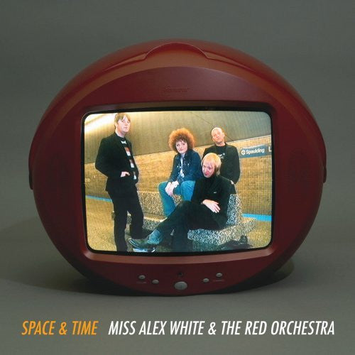 Miss Alex and the Red Orchestra White – Space & Time 🇺🇸