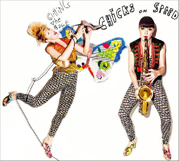 Chicks on Speed – Cutting the Edge (2LP) 🇺🇸
