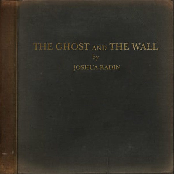 Joshua Radin – Ghost & the Wall 🇺🇸