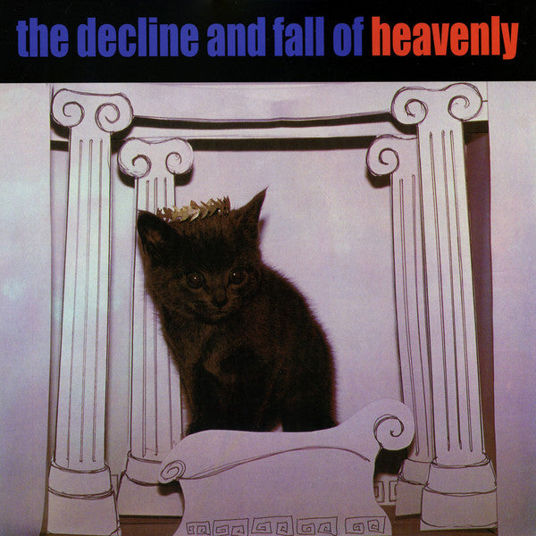 Heavenly – Decline & Fall of Heavenly (I) 🇺🇸