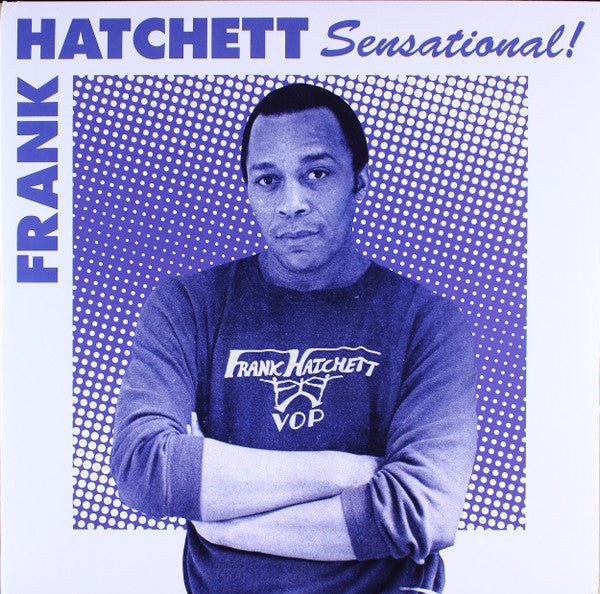 Frank Hatchett – Sensational (2LP) 🇺🇸
