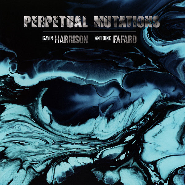 Gavin & Antoine Fafard Harrison – Perpetual Mutations 🇺🇸