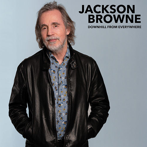 Jackson Browne – Downhill from Everywhere / a Little Soon to Say 🇺🇸