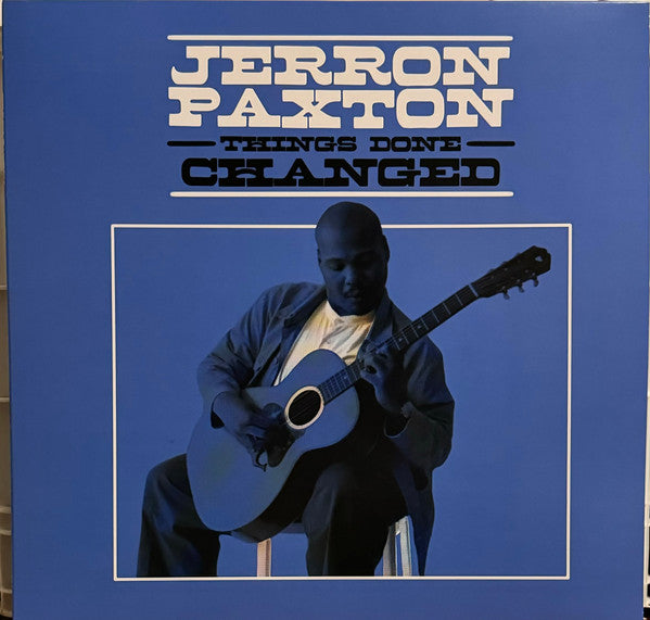 Jerron Paxton – Things Done Changed 🇺🇸