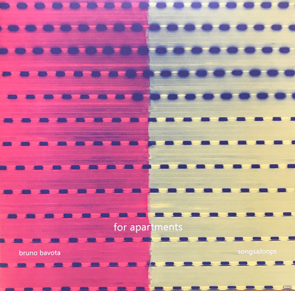 Bruno Bavota – For Apartments: Songs & Loops (2LP) 🇺🇸