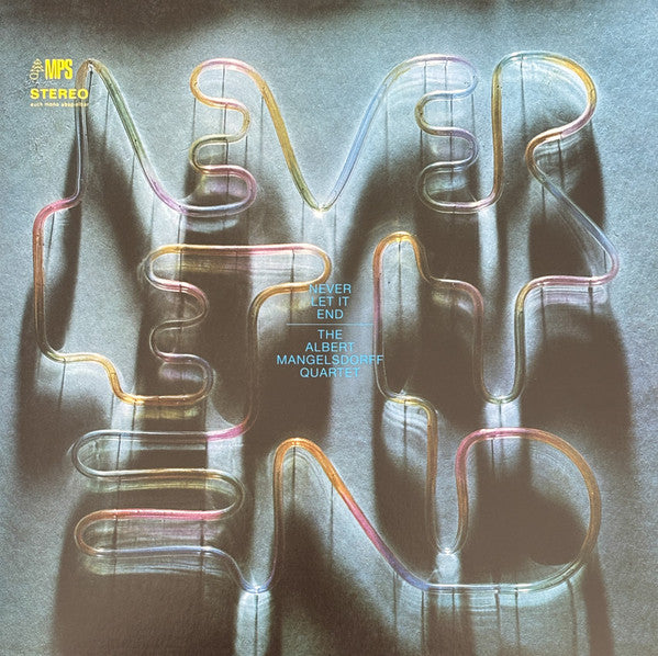 Albert Mangelsdorff – Never Let It End (180G) 🇺🇸