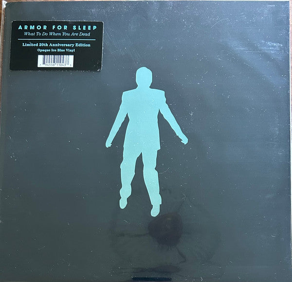 Armor for Sleep – What to Do When You Are Dead (Ice Blue Vinyl/20TH Anniversary) (I) 🇺🇸