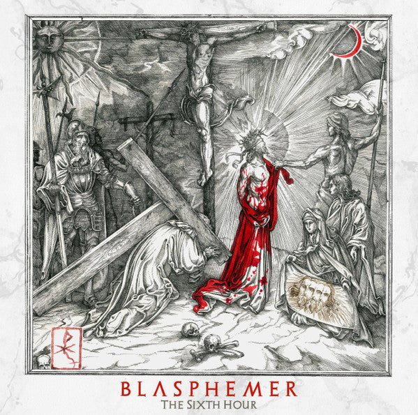 Blasphemer – Sixth Hour 🇺🇸