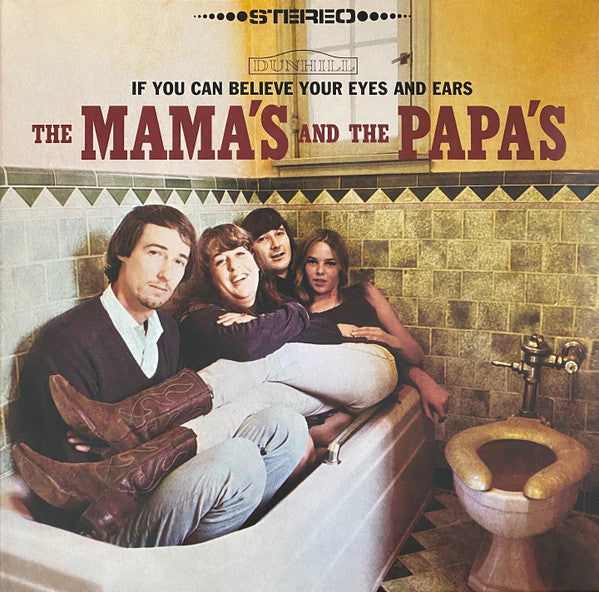 Mamas & the Papas – If You Can Believe Your Eyes & Ears 🇺🇸