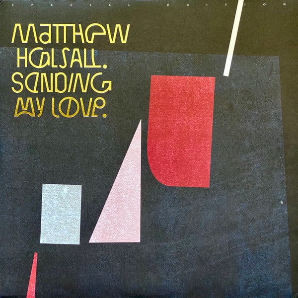 Matthew Halsall – Sending My Love (Special Edition) 🇺🇸