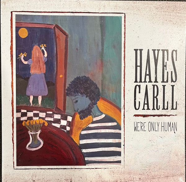 Hayes Carll – We're Only Human (Red Velvet Vinyl) (I) 🇺🇸