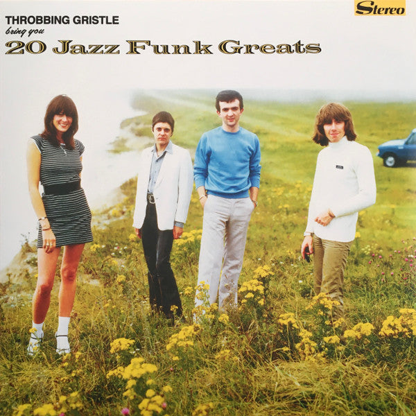Throbbing Gristle – 20 Jazz Frunk Greats 🇺🇸