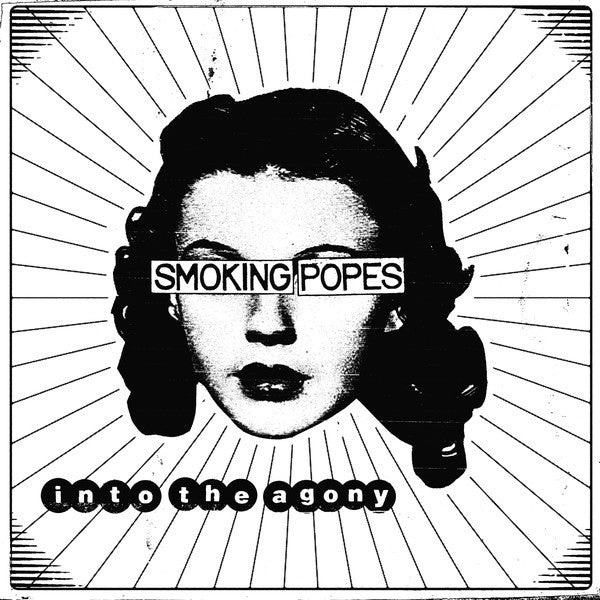 Smoking Popes – Into the Agony 🇺🇸