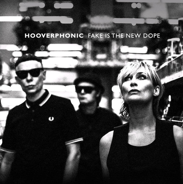 Hooverphonic – Fake Is the New Dope 🇺🇸