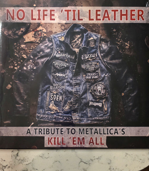 Various Artists – No Life 'Til Leather - a Tribute to Metallica's Kill 'Em All 🇺🇸