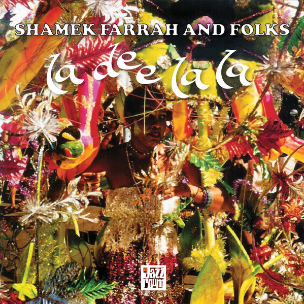 Shamek Farrah & Folks – La Dee la la 🇺🇸