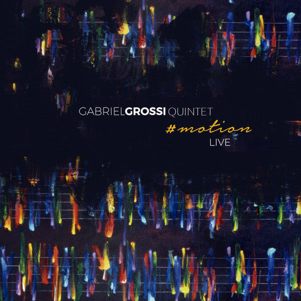 Gabriel Grossi Quintet – Motion 🇺🇸