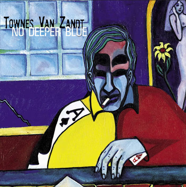 Townes Van Zandt – No Deeper Blue 🇺🇸