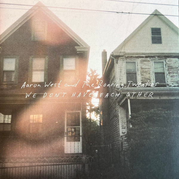 Aaron & the Roaring Twenties West – We Don't Have Each Other (White/Green Vinyl/Reissue) 🇺🇸