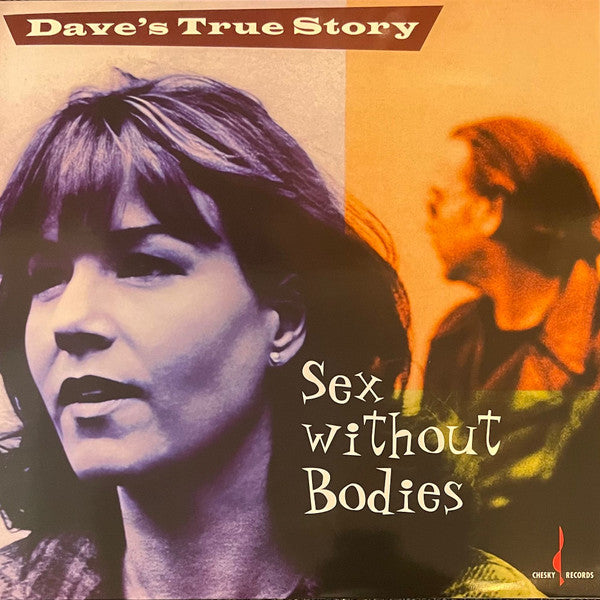 Daves True Story – Sex Without Bodies 🇺🇸