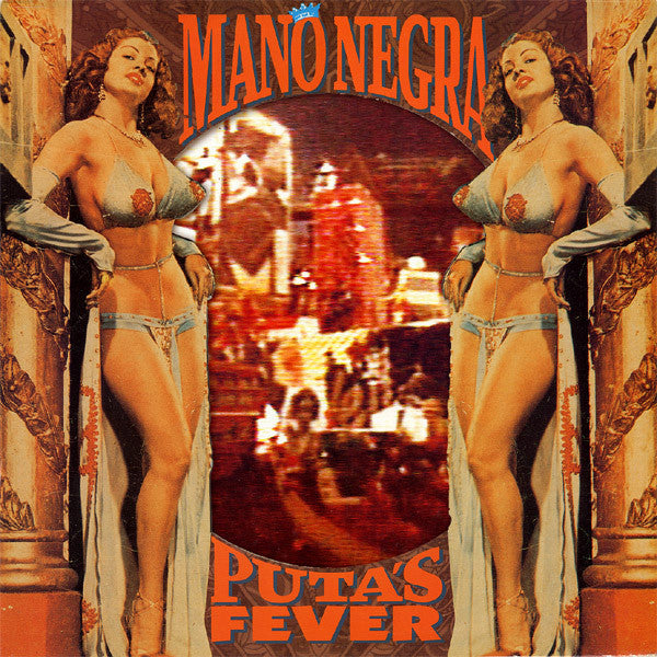 Mano Negra – Puta's Fever (Lp/cd) 🇺🇸