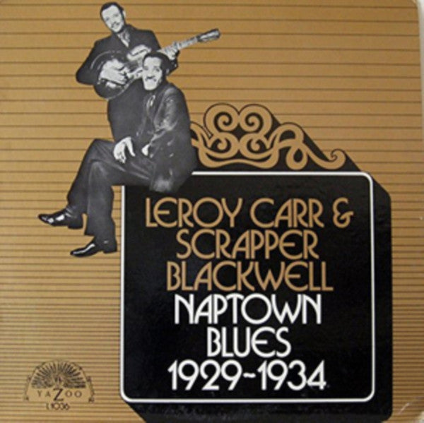 Leroy; Blackwell,scrapper Carr – Naptown Blues (1929-1934) 🇺🇸