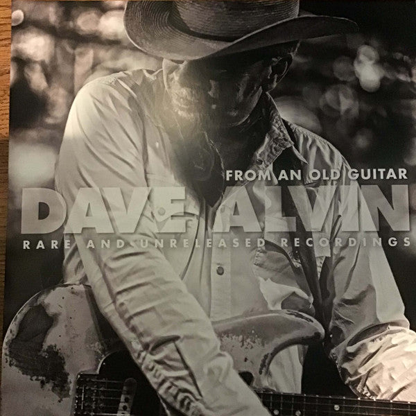Dave Alvin – From an Old Guitar:  Rare & Unreleased Recordings (2LP) 🇺🇸