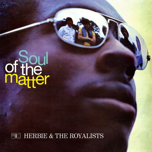 Herbie & the Royalists – Soul of the Matter 🇺🇸