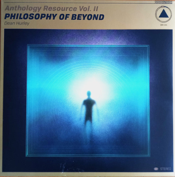 Dean Hurley – Anthology Resource VOL. II: Philosophy of Beyond 🇺🇸