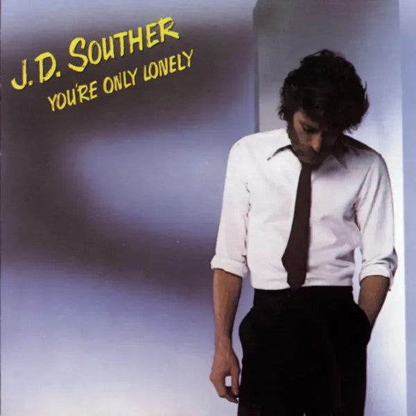 J.D. Souther – You'Re Only Lonely 🇺🇸