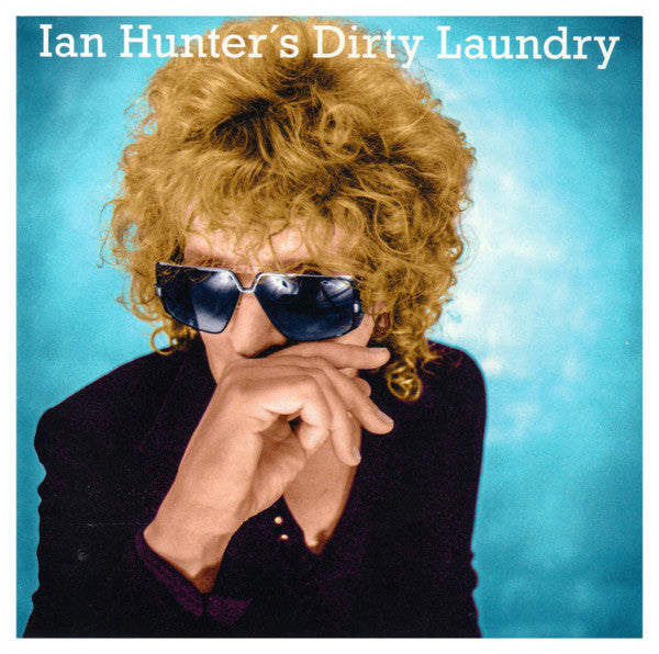 Ian Hunter – Dirty Laundry 🇺🇸