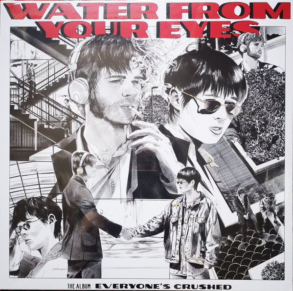 Water from Your Eyes – Everyone's Crushed 🇺🇸