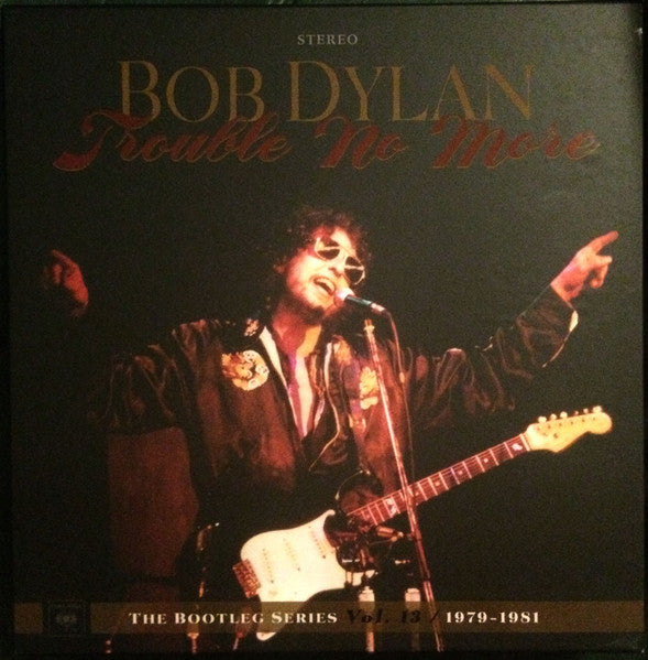 Bob Dylan – Trouble No More: Bootleg Series Vol.13 1979-1981 (4LP/2CD) 🇺🇸