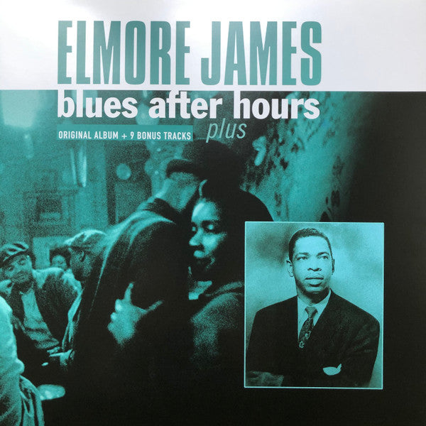 Elmore James – Blues After Hours Plus (180G) 🇺🇸