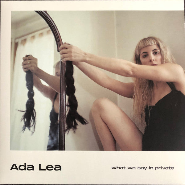 Ada Lea – What We Say in Private 🇺🇸