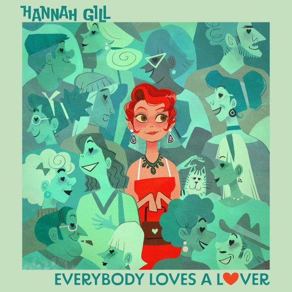 Hannah Gill – Everybody Loves a Lover 🇺🇸