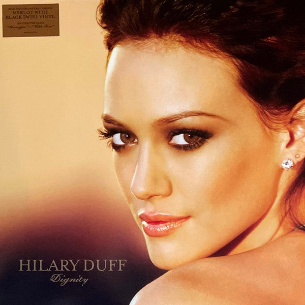 Hilary Duff – Dignity (Merlot/black Swirl Vinyl) 🇺🇸