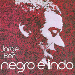 Jorge Ben – Negro E Lindo 🇺🇸