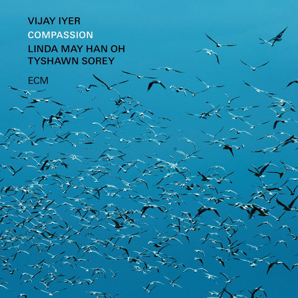 Vijay; Linda May Han Oh & Tyshawn Sorey Iyer – Compassion 🇺🇸