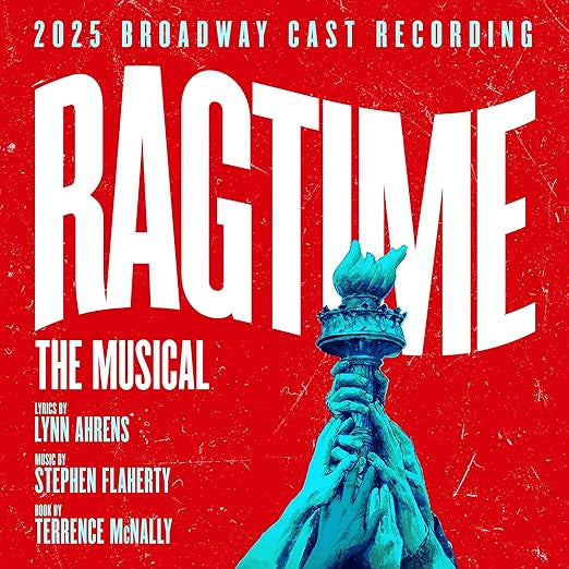 Lynn & Stephen Flaherty Ahrens – Ragtime: the Musical (2025 Broadway Cast Recording) (Lady Liberty Green Vinyl/2LP) 🇺🇸