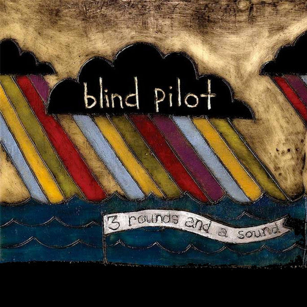 Blind Pilot – 3 Rounds and a Sound 🇺🇸